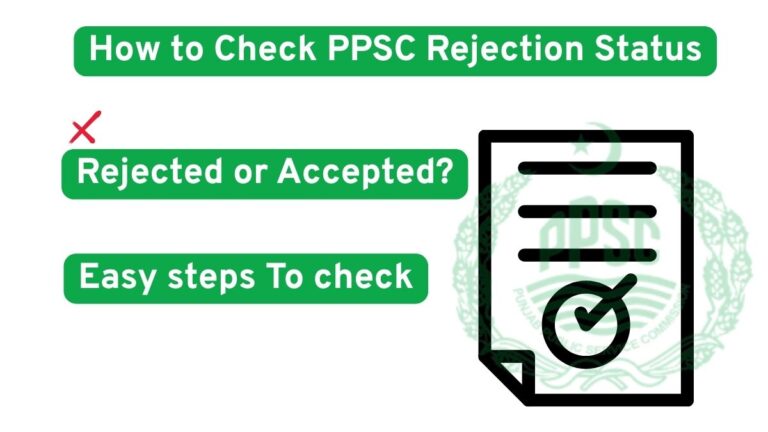 How to Check PPSC Rejection Status After Submission