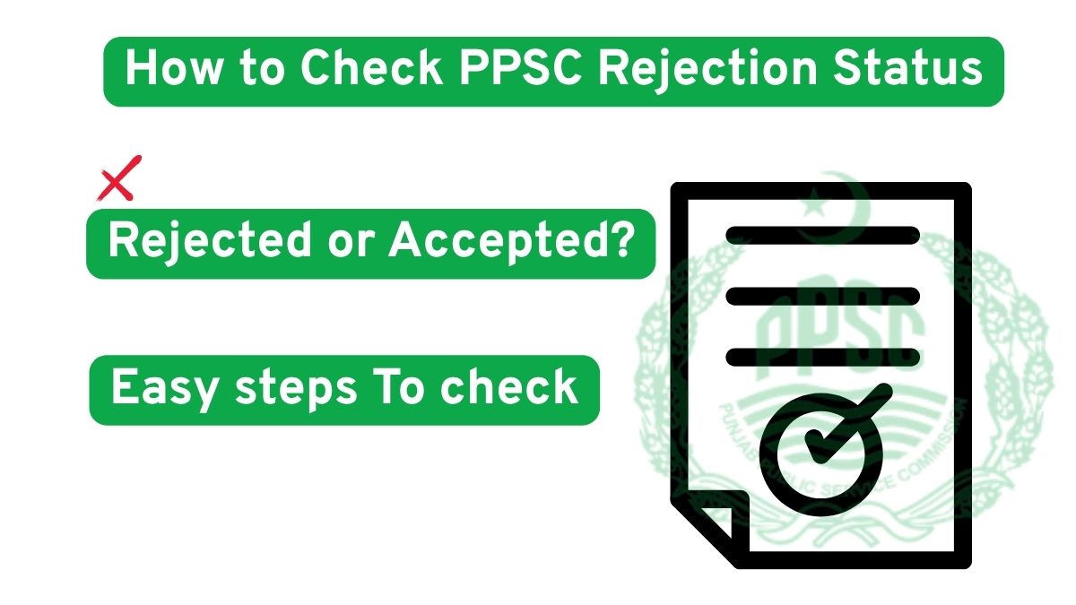 How to Check PPSC Rejection Status After Submission