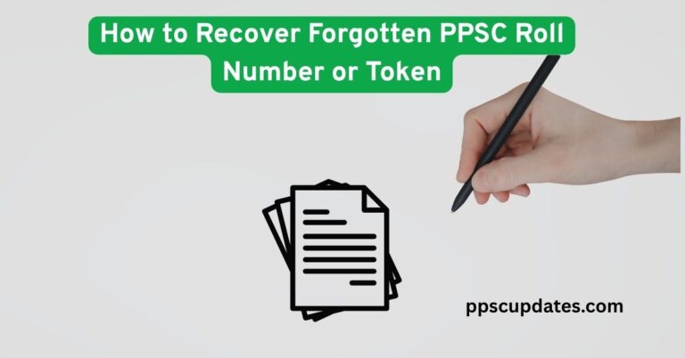 How to Recover Forgotten PPSC Roll Number