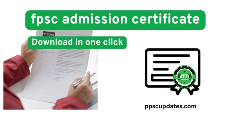 FPSC Admission Certificate Download 2025